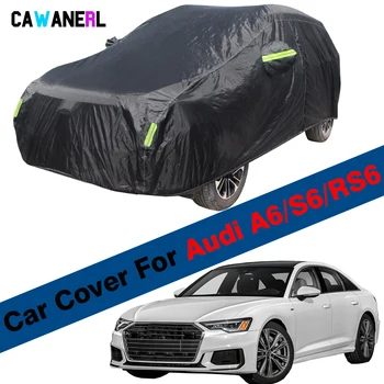 Полное покрытие автомобиля, водонепроницаемый авто, защита от ультрафиолета, Солнцезащитный козырек, Защита от дождя, Снега, Пылезащитный чехол для Audi A6 RS6 S6