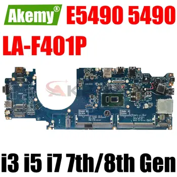 LA-F401P Для DELL Latitude E5490 5490 Материнская плата ноутбука 0C08DH 09X5J9 08KN1W 01TWGW 08DT9H Материнская плата I3 I5 I7 7th 8th Gen CPU
