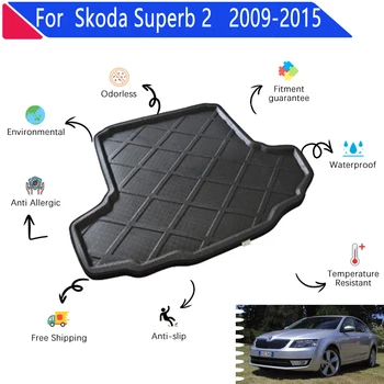 Автомобильные коврики для багажника Skoda Superb 2, аксессуары 2009 ~ 2015, Материал 3D EVA, автомобильный легко моющийся задний грузовой лоток, коврики для багажника, Аксессуары