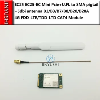 JINYUSHI EC25 EC25-EC Mini Pcie + U.Косичка FL-SMA + антенна 5dbi B1/B3/B7/B8/B20/B28A 4G модуль FDD-LTE/TDD-LTD CAT4